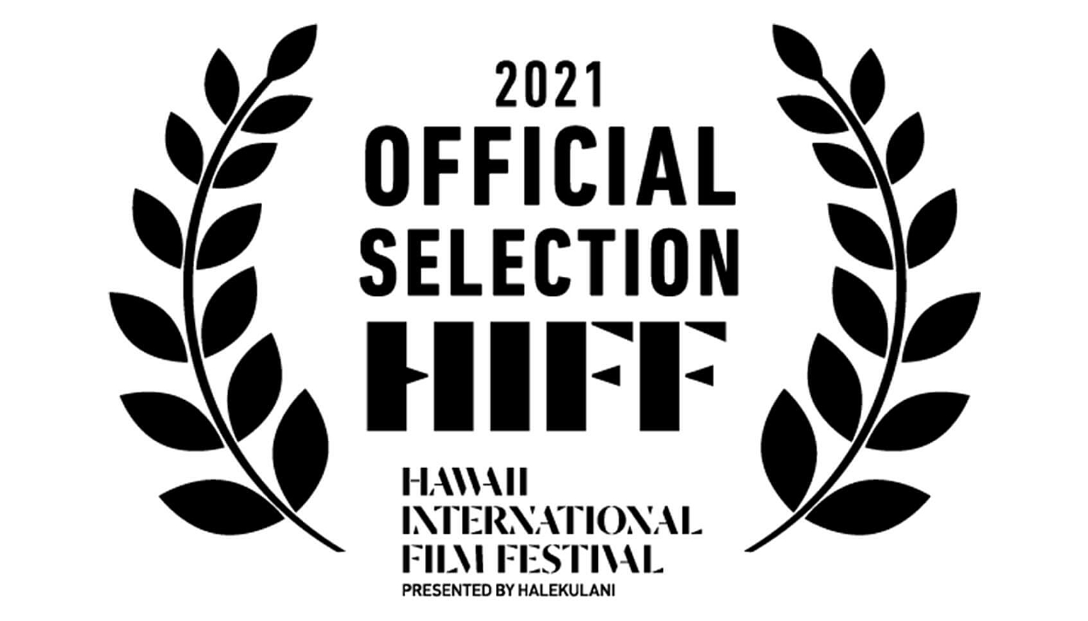 2021 Official selection HIFF: Hawaii international film festival