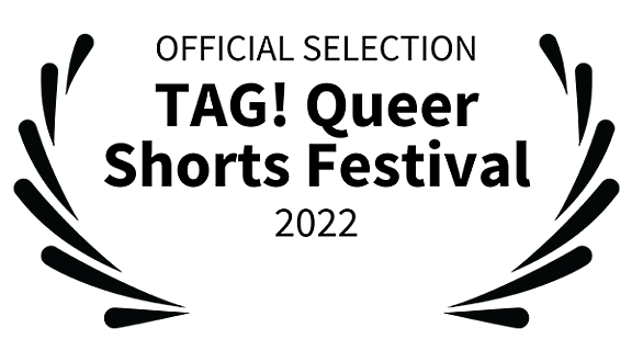 Official Tag! Queer Shorts Festival 2022 Laurel
