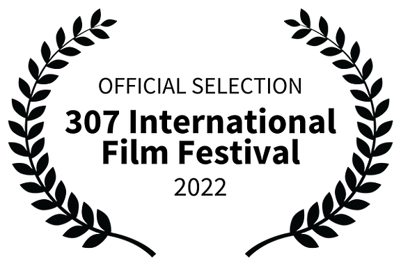Official Selection 307 International Film Festival 2022